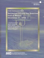 Estimated Oil and Gas Reserves, Gulf of Mexico, December 31, 2002