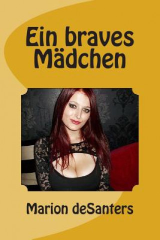Ein braves Mädchen