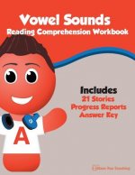 Vowel Sounds Reading Comprehension Workbook
