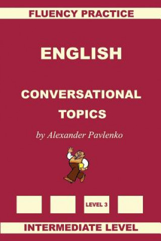 English, Conversational Topics, Intermediate Level