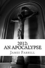 2012: An Apocalypse