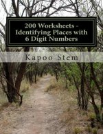 200 Worksheets - Identifying Places with 6 Digit Numbers: Math Practice Workbook