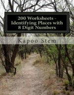 200 Worksheets - Identifying Places with 8 Digit Numbers: Math Practice Workbook