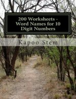 200 Worksheets - Word Names for 10 Digit Numbers: Math Practice Workbook