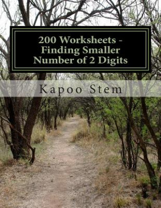 200 Worksheets - Finding Smaller Number of 2 Digits: Math Practice Workbook