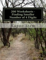 200 Worksheets - Finding Smaller Number of 4 Digits: Math Practice Workbook