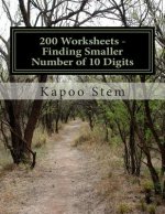 200 Worksheets - Finding Smaller Number of 10 Digits: Math Practice Workbook