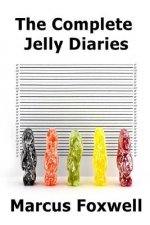 The Complete Jelly Diaries: Part of the Death Row Rejects collection.