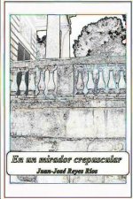 un mirador crepuscular