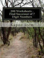200 Worksheets - Find Successor of 7 Digit Numbers: Math Practice Workbook