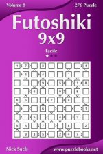 Futoshiki 9x9 - Facile - Volume 8 - 276 Puzzle