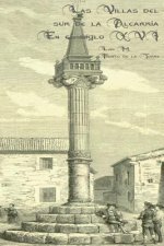 Las Villas del Sur de la Alcarria.: En El Siglo XVI.