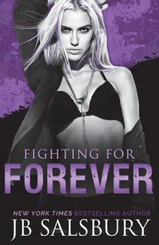 Fighting for Forever