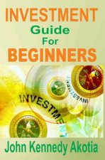 Investment Guide For Beginners