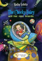 The Cheeky Fairy and her new friends