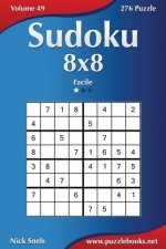 Sudoku 8x8 - Facile - Volume 49 - 276 Puzzle