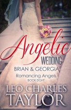 Angelic Wedding: Brian & Georgia