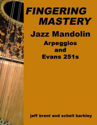 Fingering Mastery - Jazz Mandolin Arpeggios