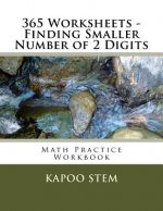 365 Worksheets - Finding Smaller Number of 2 Digits: Math Practice Workbook