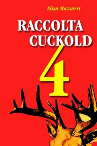 Raccolta Cuckold 4