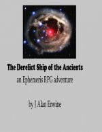 The Derelict Ship of the Ancients