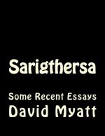 Sarigthersa: Some Philosophical And Autobiographical Essays