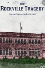 The Rockville Tragedy