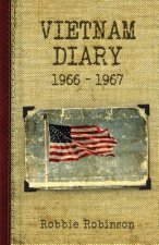 Vietnam Diary: 1966-1967