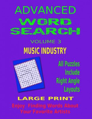 Advanced Word Search Volume 3 Music Industry: Large Print