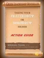 Taking Your Fraternity or Sorority Higher: Action Guide