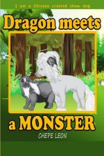Dragon Meets a Monster: I am a Chinese Crested show dog