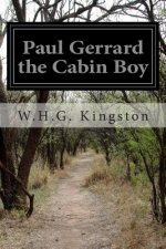 Paul Gerrard the Cabin Boy