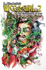 Wicca Girl 2: The Persistence of Evil