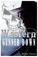 Western: Gunned Down