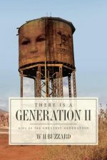 There is a Generation II: Kids of the Greatest Generation