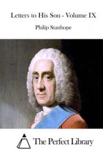 Letters to His Son - Volume IX