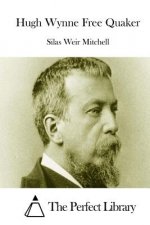 Hugh Wynne Free Quaker