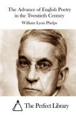 The Advance of English Poetry in the Twentieth Century