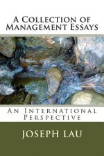 A Collection of Management Essays