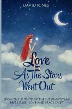 Love As The Stars Went Out