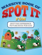 Massive Book Of Spot It fun: Spot The Difference Picture Book For Kids
