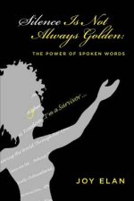 Silence Is Not Always Golden: The Power of Spoken Words