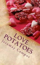 Love Potatoes: stories for young blood