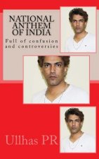 National Anthem of India: Full of confusion and controversies