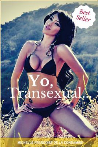 Yo, Transexual...