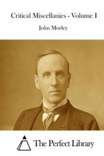 Critical Miscellanies - Volume I
