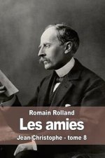 Les amies: Jean-Christophe - tome 8