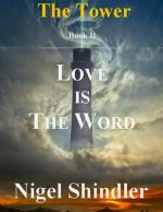 Love is The Word: The Tower: Book II