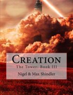 Creation: The Tower: Book III