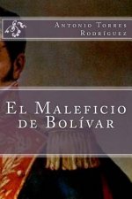 El Maleficio de Bolívar